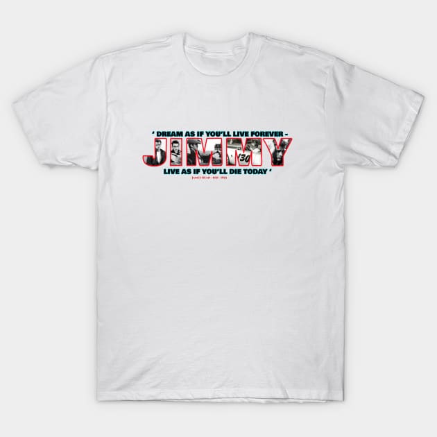 JIMMY DEAN DREAM T-Shirt by CS77